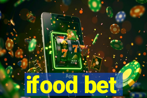ifood bet